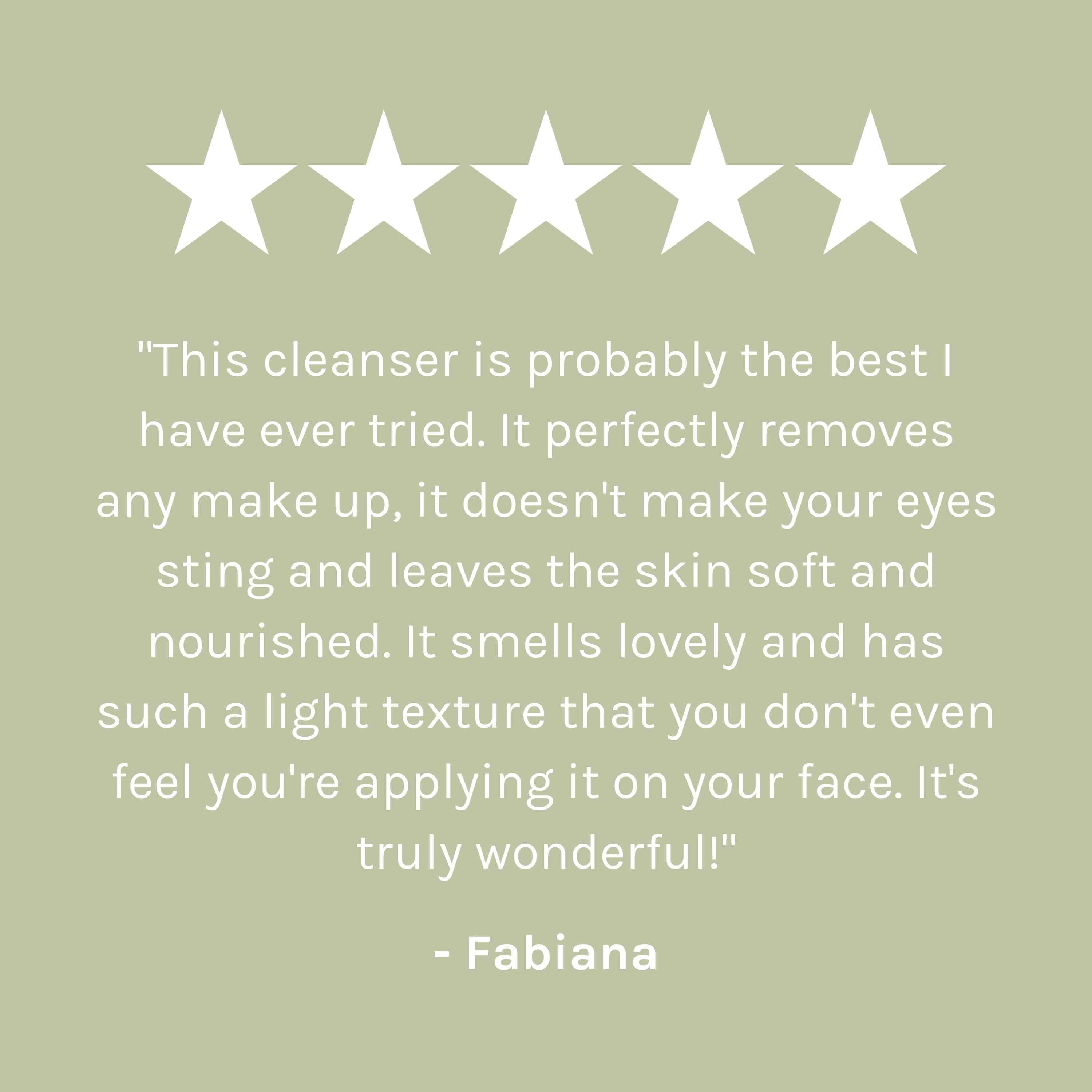 &quot;This cleanser is probably the best I have ever tried. It perfectly removes any make up, it doesn&